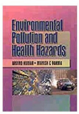 Environmental Pollution and Health Hazards(English, Hardcover, Kumar Arvind)