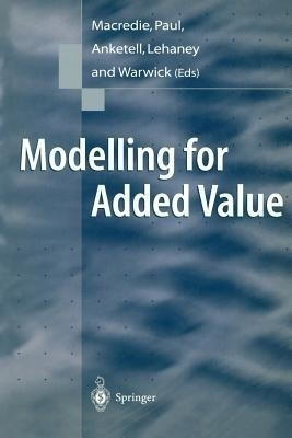Modelling for Added Value(English, Paperback, unknown)