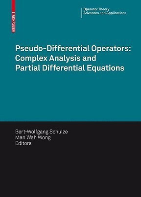 Pseudo-Differential Operators: Complex Analysis and Partial Differential Equations(English, Hardcover, unknown)