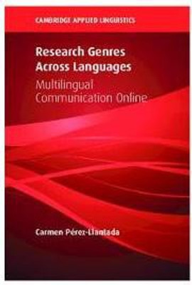 Research Genres Across Languages(English, Hardcover, Perez-Llantada Carmen)
