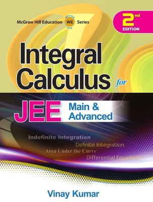 Integral Calculus for JEE Main and Advanced(English, Paperback, Kumar Vinay)
