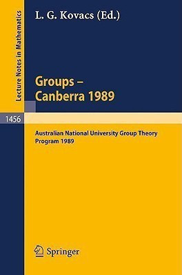 Groups - Canberra 1989  - Australian National University Group Theory Program 1989(English, Paperback, unknown)