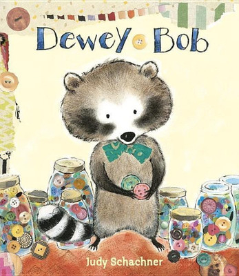 Dewey Bob(English, Hardcover, Schachner Judy)