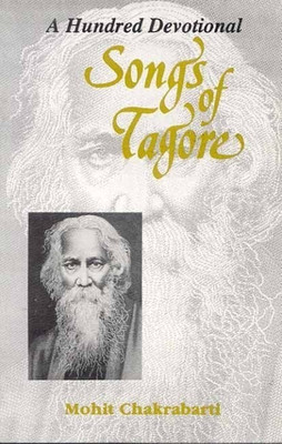 A Hundred Devotional Songs of Tagore(English, Paperback, Tagore Rabindranath)