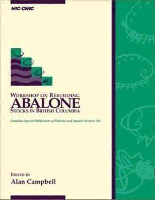 Workshop on Rebuilding Abalone Stocks in British Columbia(English, Paperback, unknown)