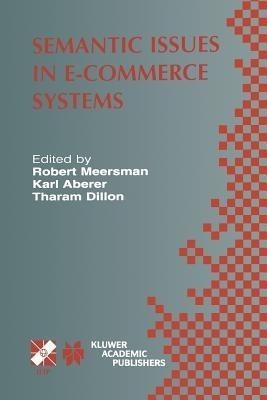 Semantic Issues in E-Commerce Systems(English, Paperback, unknown)