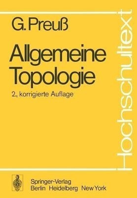 Allgemeine Topologie(German, Paperback, Preuss G.)