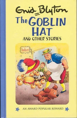 The Goblin Hat and Other Stories(English, Hardcover, Blyton Enid)