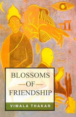 Blossoms of Friendship(English, Paperback, Thakar Vimala)