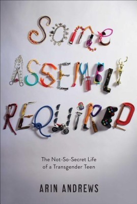 Some Assembly Required(English, Hardcover, Andrews Arin)