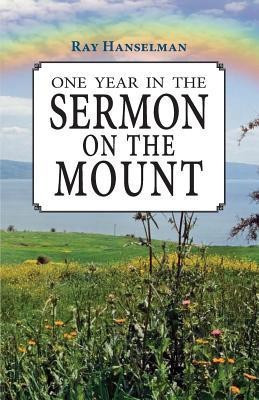 One Year in the Sermon on the Mount(English, Paperback, Hanselman Ray)