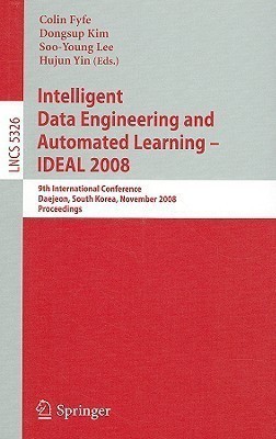 Intelligent Data Engineering and Automated Learning - IDEAL 2008(English, Paperback, unknown)