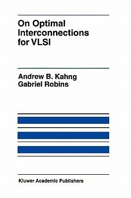 On Optimal Interconnections for VLSI(English, Paperback, Kahng Andrew B.)