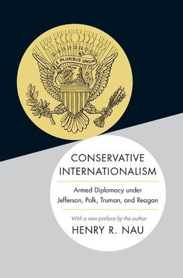 Conservative Internationalism(English, Paperback, Nau Henry R.)