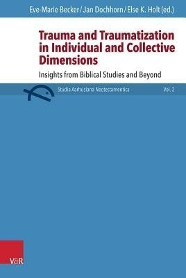 Trauma and Traumatization in Individual and Collective Dimensions(English, Hardcover, unknown)