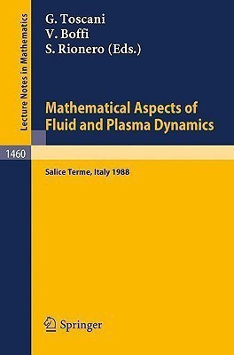 Mathematical Aspects of Fluid and Plasma Dynamics  - Proceedings of an International Workshop Held in Salice Terme, Italy, 26-30 September 1988(English, Paperback, unknown)