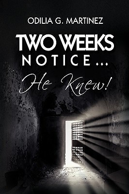 Two Weeks Notice.(English, Paperback, Martinez Odilia G)