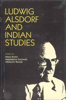 Ludwig Alsdorf and Indian Studies(English, Hardcover, unknown)