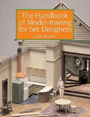 The Handbook of Model-making for Set Designers(English, Paperback, Winslow Colin)