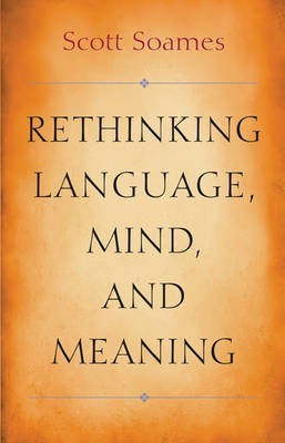 Rethinking Language, Mind, and Meaning(English, Hardcover, Soames Scott)