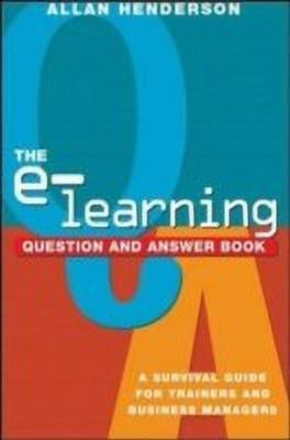The e-Learning Question and Answer Book(English, Paperback, Henderson Allan J)