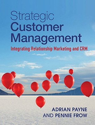 Strategic Customer Management(English, Paperback, Payne Adrian Professor)