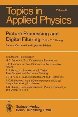 Picture Processing and Digital Filtering(English, Paperback, unknown)