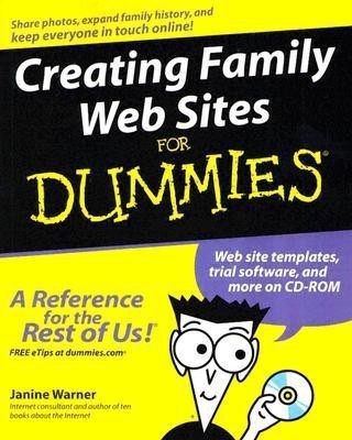 Creating Family Web Sites For Dummies(English, Paperback, Warner Janine)