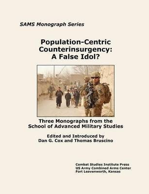 Population-Centric Counterinsurgency(English, Paperback, Combat Studies Institute Press)