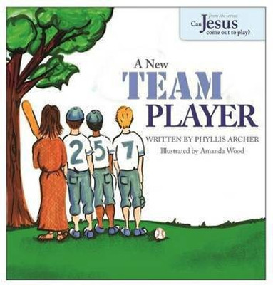 A New Team Player(English, Hardcover, Archer Phyllis)