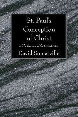 St. Paul's Conception of Christ(English, Paperback, Somerville David)