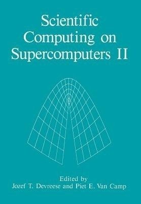 Scientific Computing on Supercomputers II(English, Paperback, unknown)