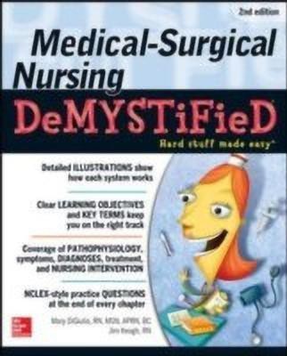 Medical-Surgical Nursing Demystified, Second Edition(English, Paperback, Keogh Jim)