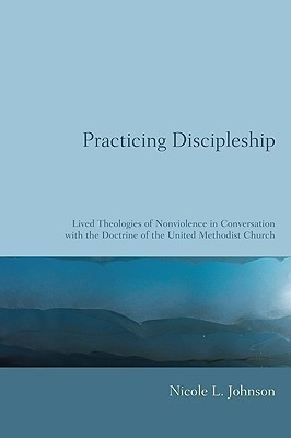 Practicing Discipleship(English, Paperback, Johnson Nicole L)