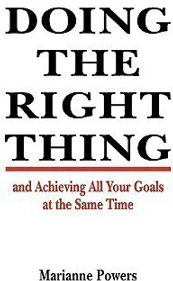 Doing the Right Thing(English, Paperback, Powers Marianne)