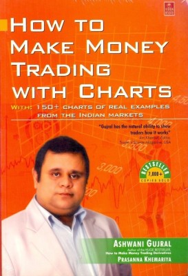 How to Make Money Trading with Charts(English, Paperback, Gujral Ashwani)