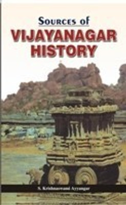 Sources of Vijayanagar History 01 Edition(English, Hardcover, Ayyanger S. Krishna Swami)