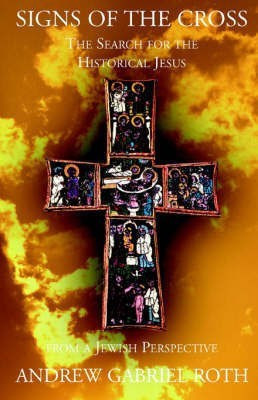 Signs of the Cross(English, Paperback, Roth Andrew Gabriel)