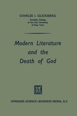 Modern Literature and the Death of God(English, Paperback, Glicksberg Charles I.)