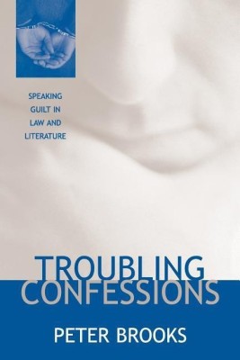 Troubling Confessions(English, Paperback, Brooks Peter)