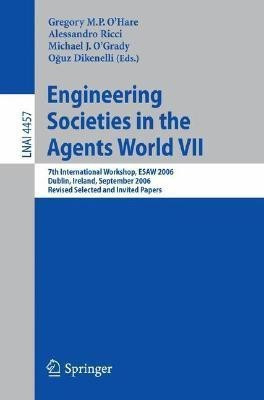 Engineering Societies in the Agents World VII(English, Paperback, unknown)