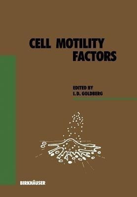 Cell Motility Factors(English, Paperback, Goldberg I.)