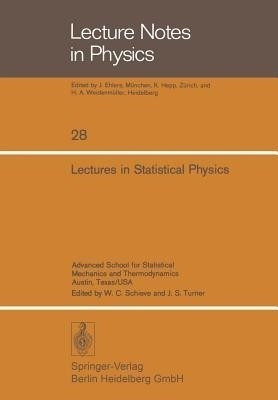 Lectures in Statistical Physics(English, Paperback, Ehlers J.)