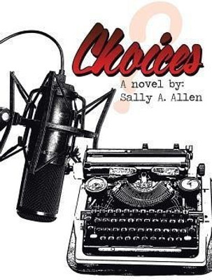 Choices(English, Paperback, Allen Sally a)