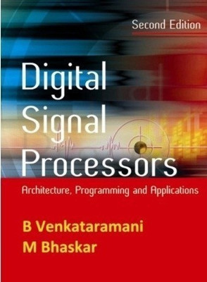 Digital Signal Processors E/2(English, Paperback, Venkataramani B.)