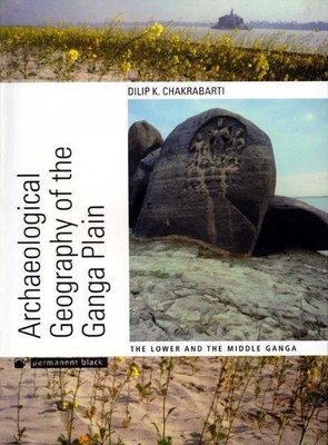 Archaeological Geography of the Ganga Plain(English, Hardcover, Chakrabarti Dilip K.)