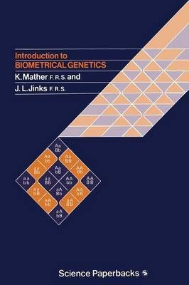 Introduction to Biometrical Genetics(English, Paperback, Mather Kenneth)