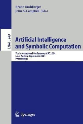 Artificial Intelligence and Symbolic Computation(English, Paperback, unknown)