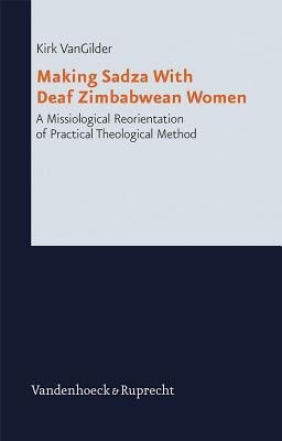 Making Sadza with Deaf Zimbabwean Women(English, Hardcover, VanGilder Kirk)