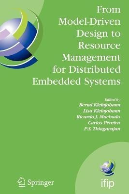 From Model-Driven Design to Resource Management for Distributed Embedded Systems(English, Paperback, unknown)